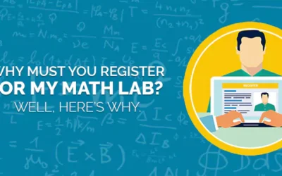 Why Must you register for My Math Lab? Well, here’s why