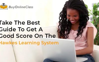 Take The Best Guide To Get A Good Score On The Hawkes Learning System