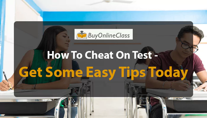 How to cheat on a test - Get some easy tips today