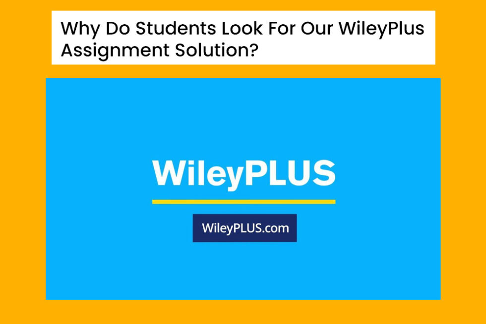 WileyPlus Answers Best Way To Get Accurate Answers In 2023