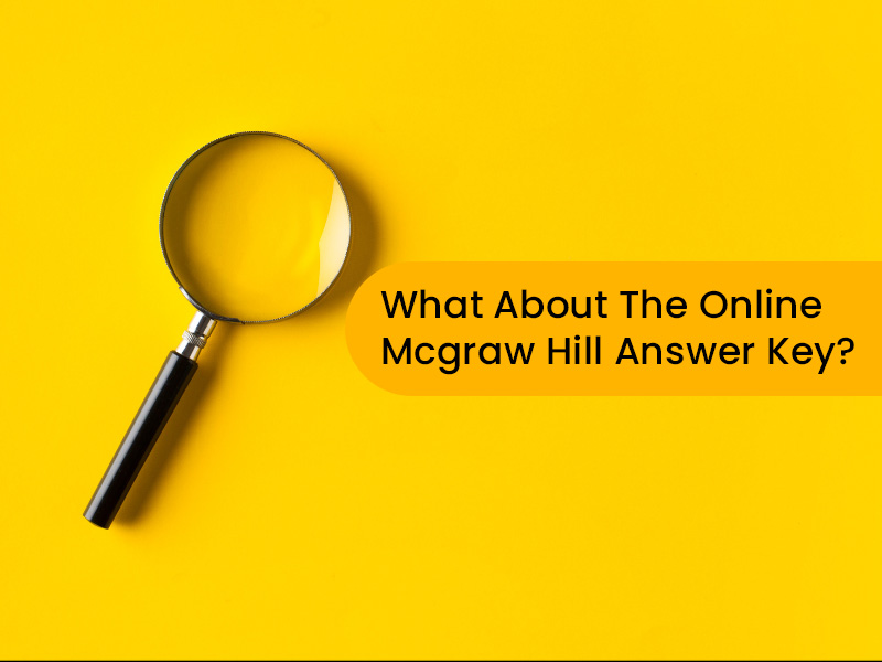 How To Get McGraw Hill Connect Answers? A Useful Guide 2023
