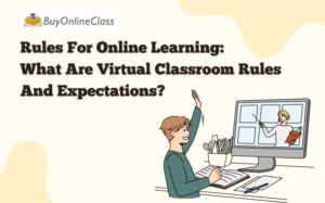 Know the rules for online learning and how to behave in a virtual classroom