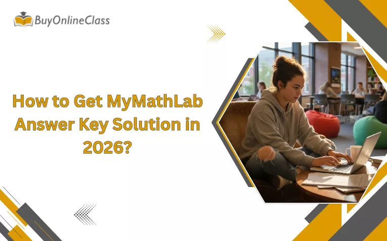 How to Get MyMathLab Answer Key Solution in 2026?