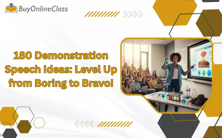 180 Demonstration Speech Ideas: Level Up from Boring to Bravo!