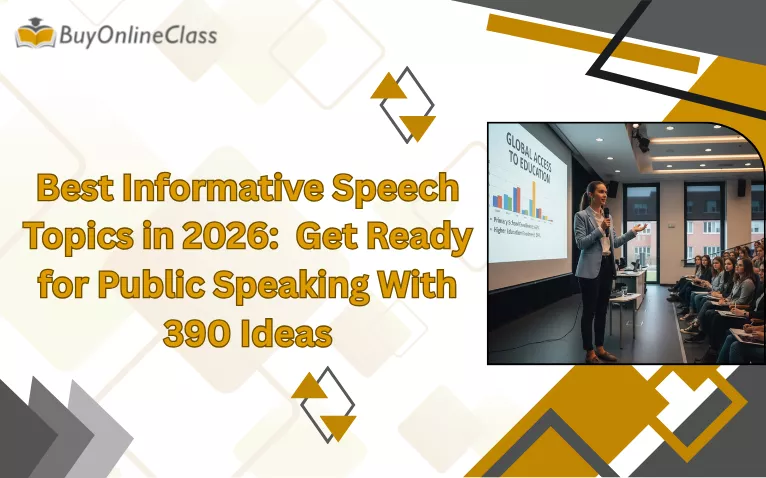 Best Informative Speech Topics in 2026: Get Ready for Public Speaking With 390 Ideas