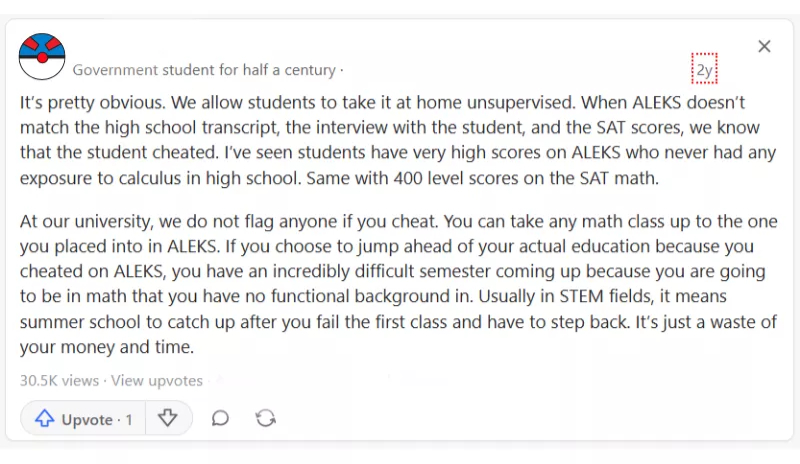 A university professor's comment about how cheating on unsupervised ALEKS tests ultimately hurts the student