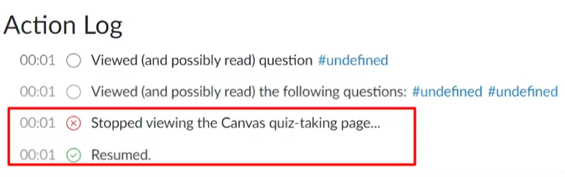 A screenshot of the Canvas Quiz log showing time stamps of stop viewing the quiz-taking page and resume.<br />
